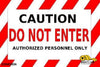 24” x 36” Caution: Do Not Enter, Authorized Personnel Only Floor Sign