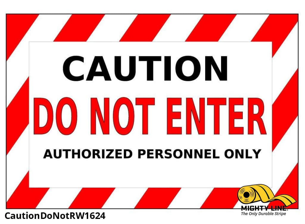 Caution Do Not Enter Sign - 1 Sign - Floor Marking