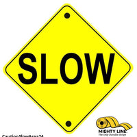 Caution Slow Area Ahead Sign - 1 Sign - Floor Marking