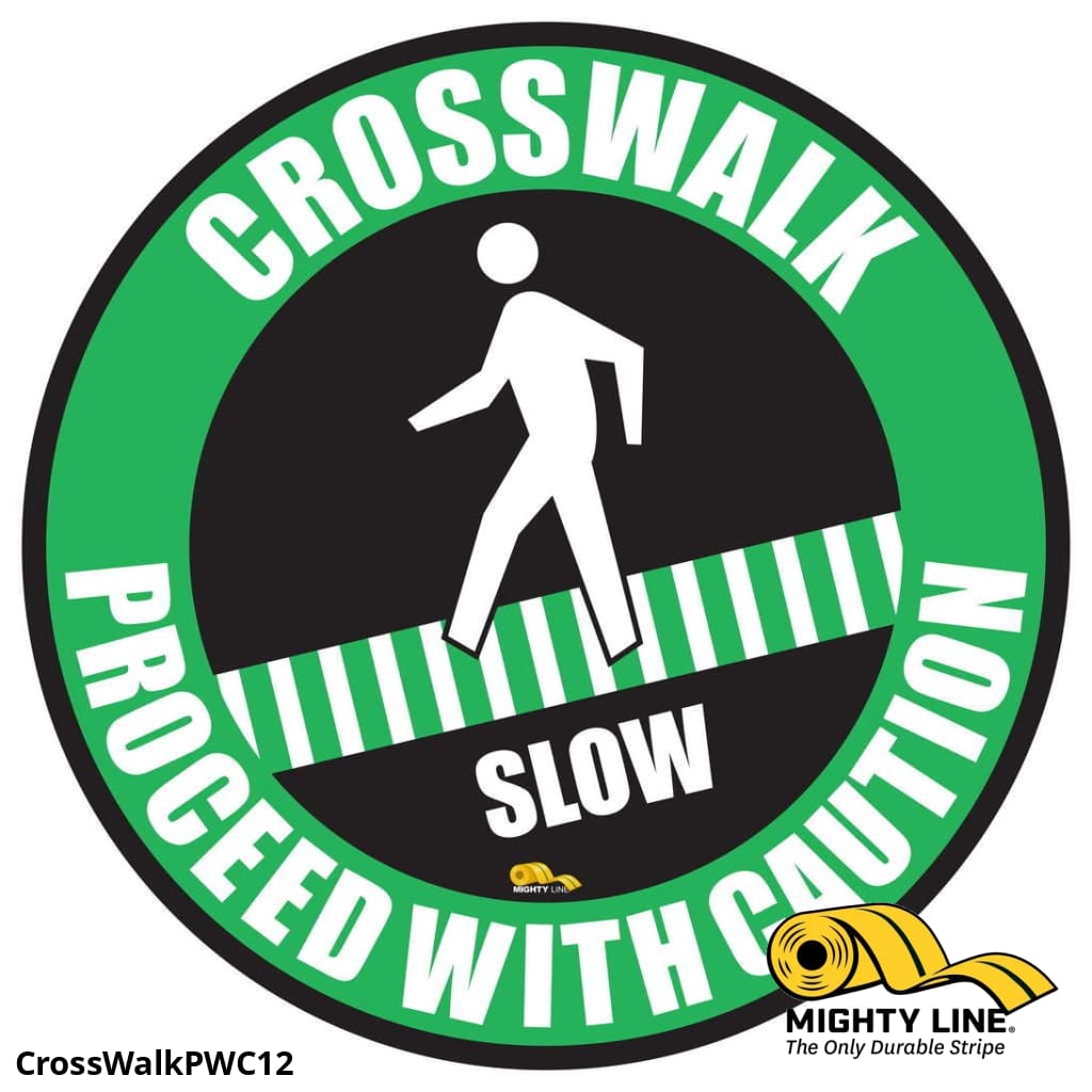 Crosswalk Caution, Proceed with Caution, Mighty Line Floor Sign, Industrial Strength, 12" Wide