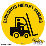 Designated Fork Lift Parking, Mighty Line Floor Sign, Industrial Strength
