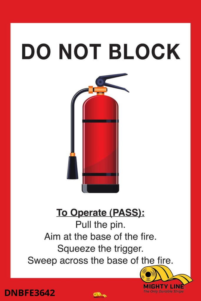 Do Not Block Fire Extinguisher, Mighty Line Floor Sign, Industrial Strength, 36x42"
