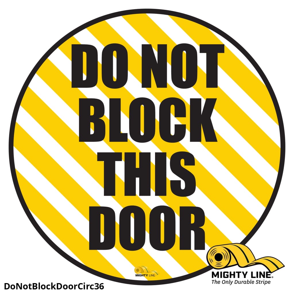 Do Not Block This Door, Mighty Line Floor Sign, Industrial Strength, 3 ...