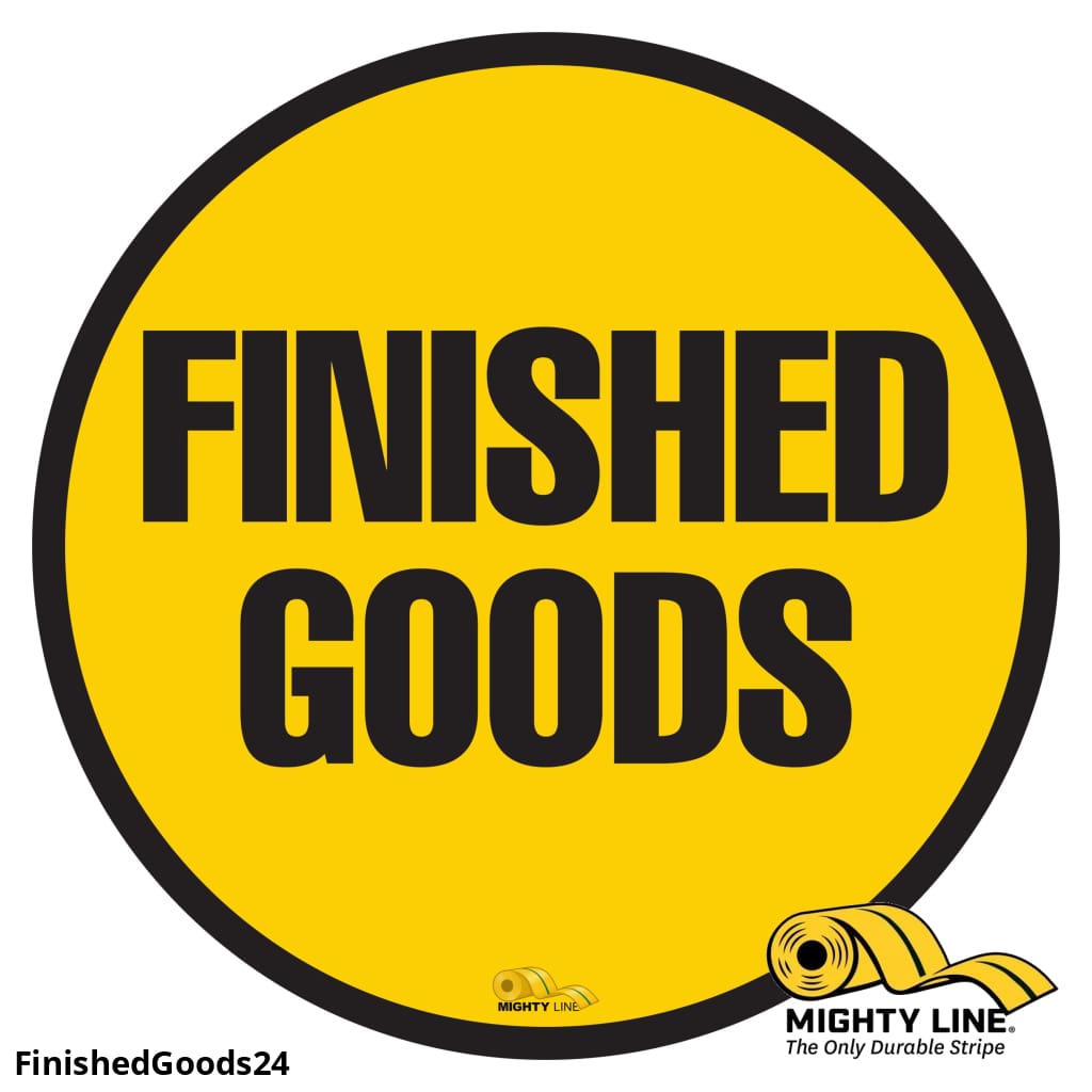 Finished Goods, Mighty Line Floor Sign, Industrial Strength, 24" Wide