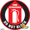 Fire Extinguisher Do Not Block Circle Floor Sign