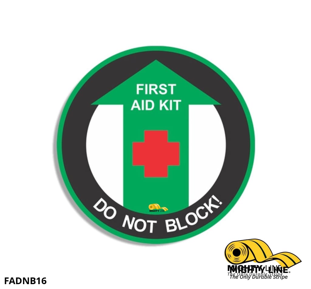 First Aid Kit Do Not Block, Mighty Line Floor Sign, Industrial Strength, 16" Wide