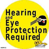 Hearing and Eye Protection Required