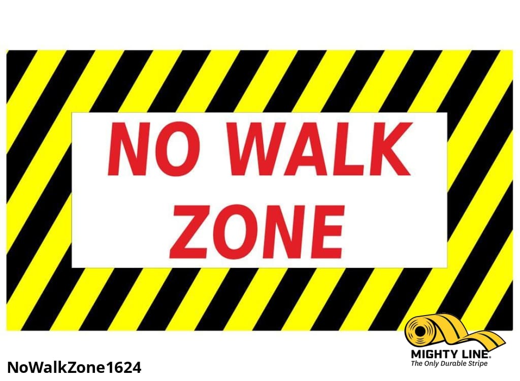 Mighty Line No Walk Zone Sign - 1 Sign - Floor Marking