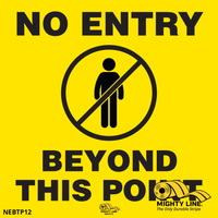 No Entry Beyond This Point Floor Sign