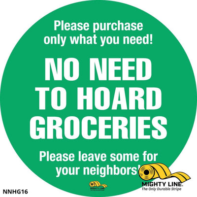 No Need to Hoard Groceries Floor Sign Sku NNHG