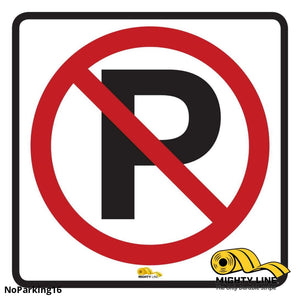 No Parking, Mighty Line Floor Sign, Industrial Strength, 16" Wide