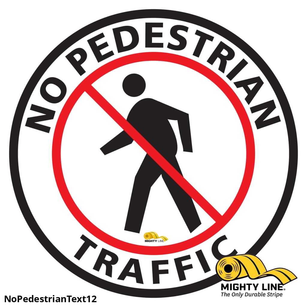 No Pedestrian Text Floor Sign - Floor Marking Sign, 12"