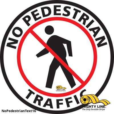 No Pedestrian Text Floor Sign - Floor Marking Sign, 16