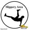 Slippery Area Ahead Sign - 1 Sign - Floor Marking
