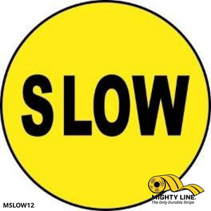 Slow Circle Floor Sign