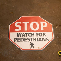 Stop Watch For Pedestrians Floor Sign - 24" - Heavy Duty Floor Signs