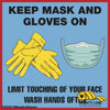 Virus Prevention Floor Sign, Keep Mask and Gloves On Floor Sign SKU: COVID19MasksGloves